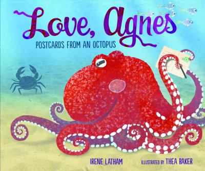 Love, Agnes : postcards from an octopus