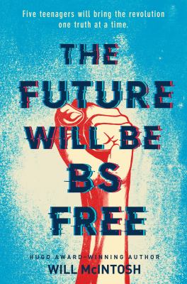 The future will be BS free