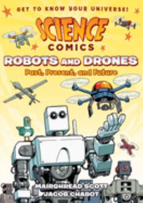 Robots and drones : past, present, and future /