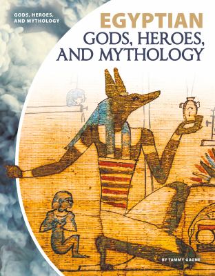 Egyptian gods, heroes, and mythology