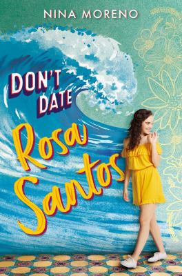 Don't date Rosa Santos