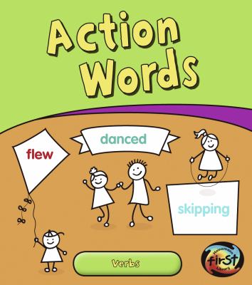 Action words : verbs