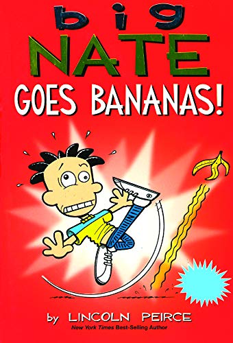 Big Nate goes bananas!