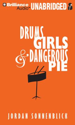 Drums, girls and dangerous pie