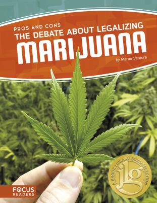 The debate about legalizing marijuana