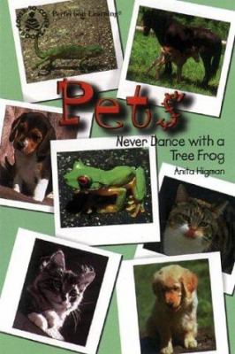 Pets : never dance with a tree frog