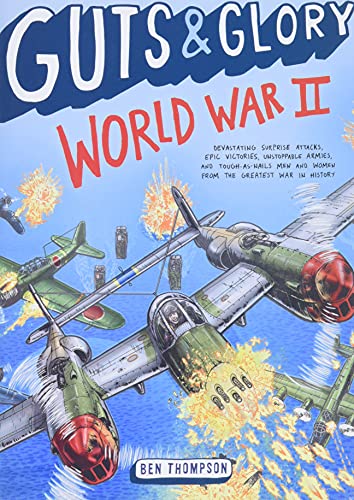 Guts & glory : World War II