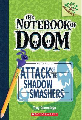 The Notebook Of Doom #3: Attack Of The Shadow Smashers
