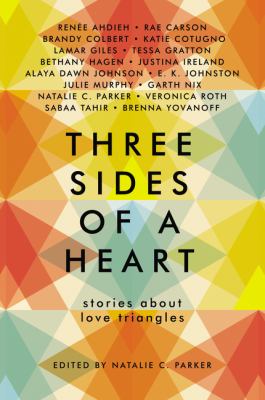 Three Sides Of A Heart : stories about love triangles