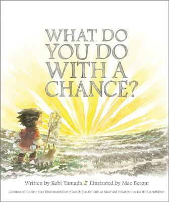 What do you do with a chance? :