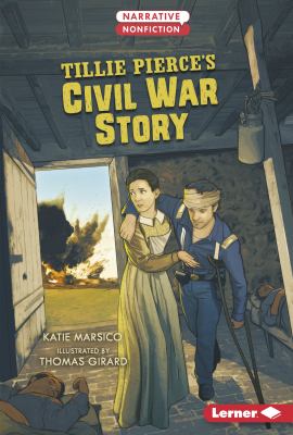 Tillie Pierce's Civil War story