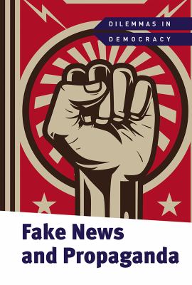 Fake news and propaganda