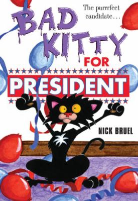 Bad Kitty For President