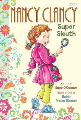Nancy Clancy, super sleuth /