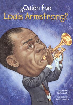 Quien fue Louis Armstrong?