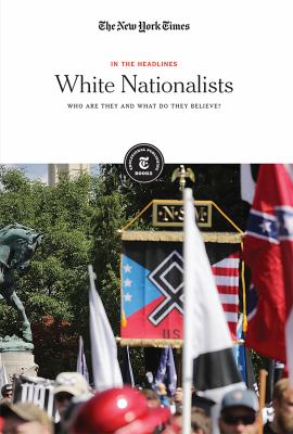 White nationalists : who are they and what do they believe?
