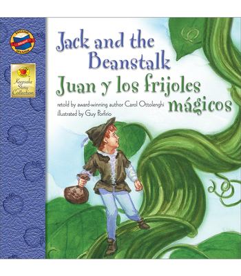 Jack and the beanstalk = Juan y los frijoles magicos