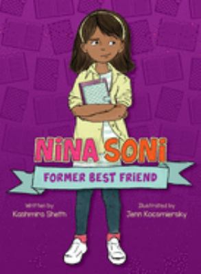 Nina Soni, former best friend