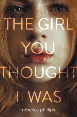 The Girl You Thought I Was /