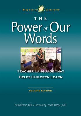The power of our words : teacher language that helps children learn