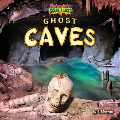 Ghost caves