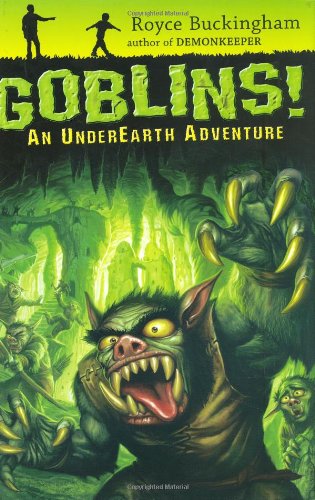 Goblins! : an UnderEarth adventure