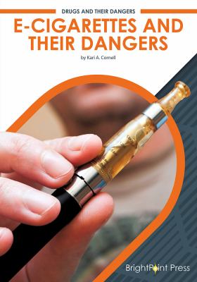 E-cigarettes and their dangers