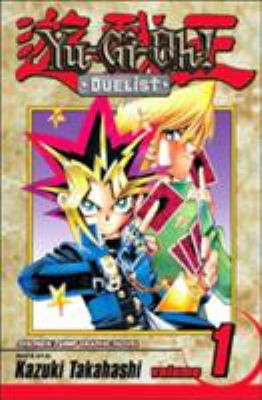 Yu-Gi-Oh! :Duelist. 1 : duelist. Vol. 1, Duelist Kingdom /