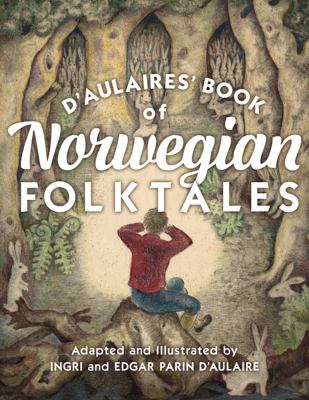 D'Aulaires' book of Norwegian folktales