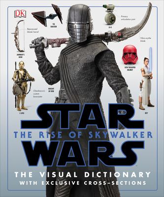 Star Wars, the rise of Skywalker : the visual dictionary
