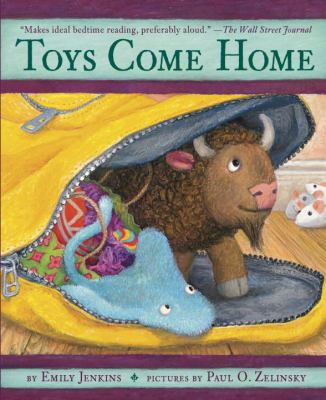 Toys come home : being the early experiences of an intelligent stingray, a brave buffalo, and a brand-new someone called plastic