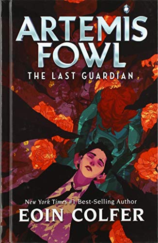 Artemis Fowl. The last guardian /