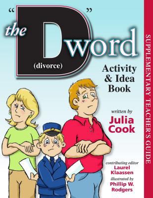 The "D" Word (divorce) : activity & idea book