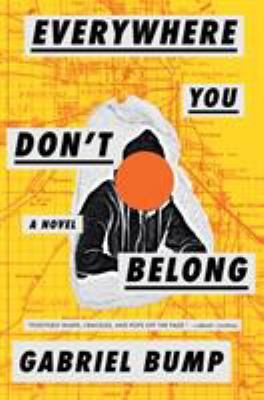 Everywhere you don't belong : a novel
