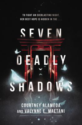 Seven deadly shadows