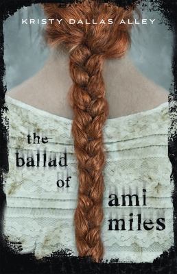 The ballad of Ami Miles