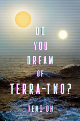 Do you dream of Terra-Two?