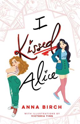 I kissed Alice