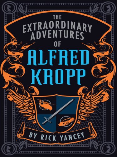 The extraordinary adventures of Alfred Kropp /Large print