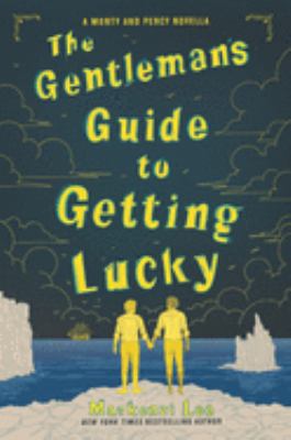 The Gentleman's Guide To Getting Lucky