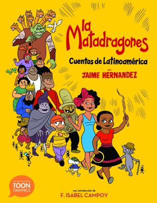 La Matadragones : cuentos de Latinoamérica