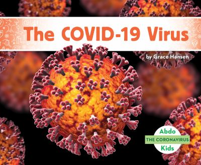 The Covid-19 Virus