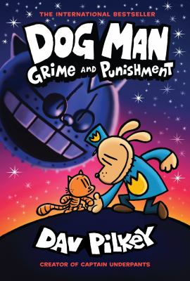 Dog Man. Grime And Punishment. Grime and punishment /