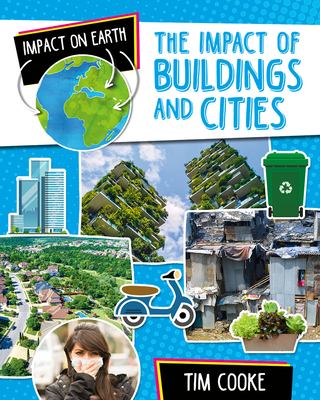 The Impact Of Buildings And Cities