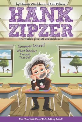 Summer school! : what genius thought that up? /