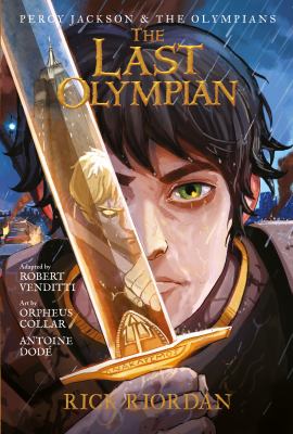 Percy Jackson & The Olympians. : the graphic novel. Book five, The last Olympian :