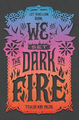 We Set The Dark On Fire