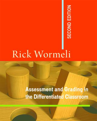 Fair isn't always equal, second edition : assessing and grading in the differentiated classroom