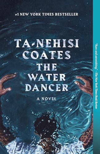The Water Dancer : a novel
