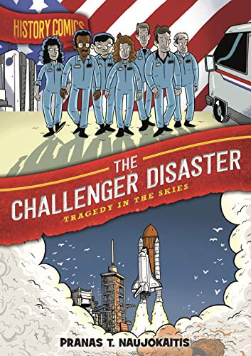 The Challenger Disaster : tragedy in the skies